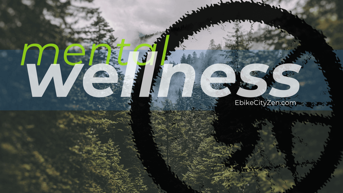 cover image for blog post about the positive mental impacts of riding an Ebike